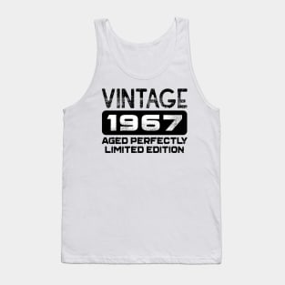 Birthday Gift Vintage 1967 Aged Perfectly Tank Top